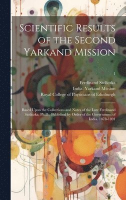 bokomslag Scientific Results of the Second Yarkand Mission