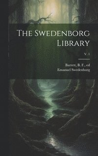 bokomslag Swedenborg Library; v. 1