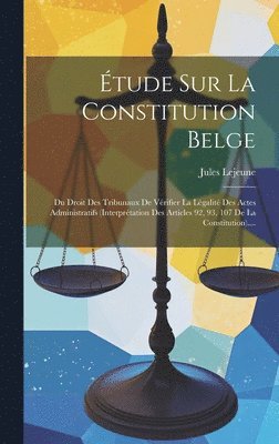 bokomslag tude Sur La Constitution Belge