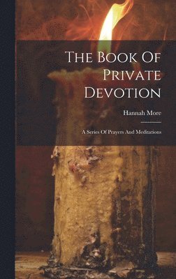 Hannah More - Book Of Private Devotion, Inbunden