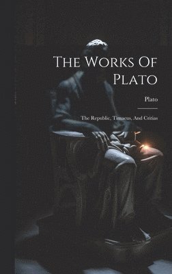 The Works Of Plato 1