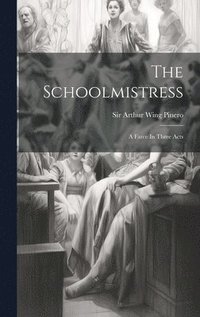 bokomslag The Schoolmistress