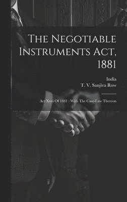 India, T V Sanjiva Row - Negotiable Instruments Act, 1881, Inbunden