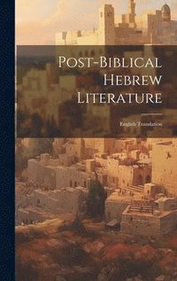 bokomslag Post-biblical Hebrew Literature