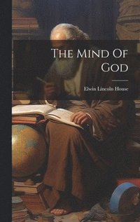 bokomslag The Mind Of God
