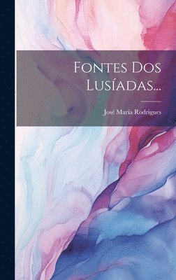 Fontes Dos Lusadas... 1