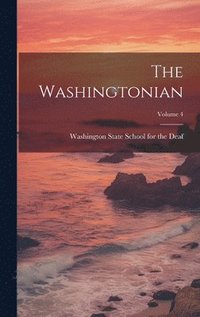 bokomslag The Washingtonian; Volume 4