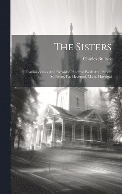 Charles Bullock - Sisters, Inbunden