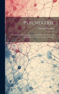 Theodor Meynert - Psychiatrie, Inbunden