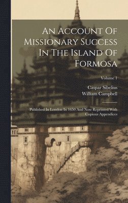 Account Of Missionary Success In The Island Of Formosa