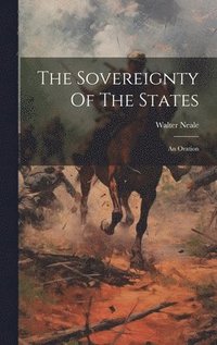 bokomslag The Sovereignty Of The States