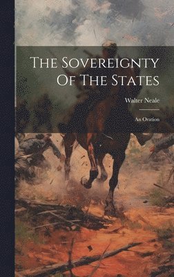 The Sovereignty Of The States 1