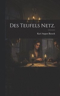 bokomslag Des Teufels Netz.