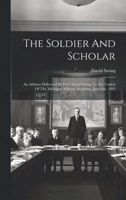 The Soldier And Scholar 1