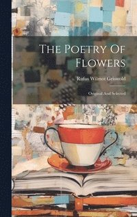 bokomslag The Poetry Of Flowers