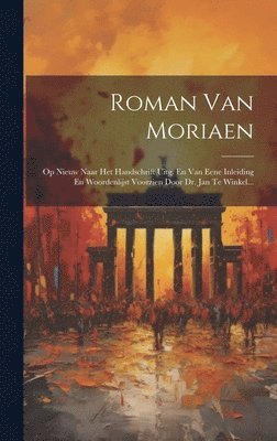 Anonymous - Roman Van Moriaen, Inbunden