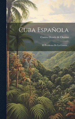 bokomslag Cuba Espaola