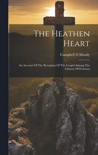 bokomslag The Heathen Heart