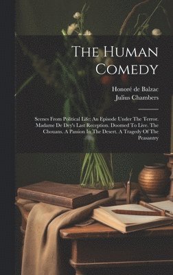 Honoré de Balzac, Julius Chambers - Human Comedy, Inbunden