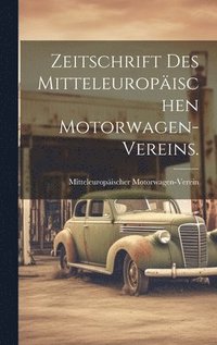 bokomslag Zeitschrift des Mitteleuropäischen Motorwagen-Vereins.
