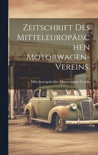 bokomslag Zeitschrift des Mitteleuropischen Motorwagen-Vereins.
