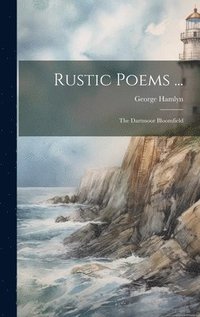 bokomslag Rustic Poems ...