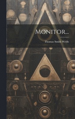 Thomas Smith Webb - Monitor..., Inbunden