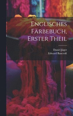 bokomslag Englisches Frbebuch, Erster Theil