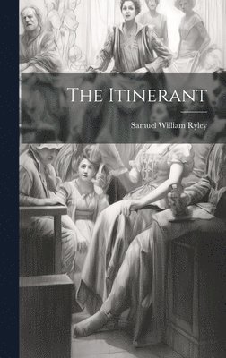 The Itinerant 1