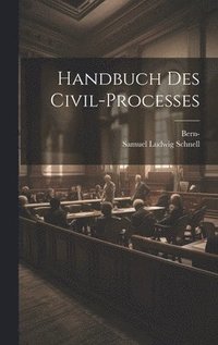 bokomslag Handbuch des Civil-Processes