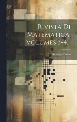 Rivista Di Matematica, Volumes 3-4... 1