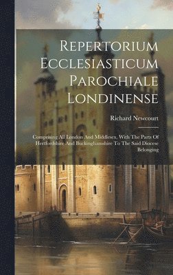 bokomslag Repertorium Ecclesiasticum Parochiale Londinense