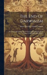 bokomslag The End Of Darwinism