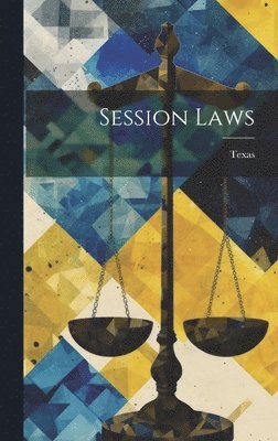 Texas - Session Laws, Inbunden