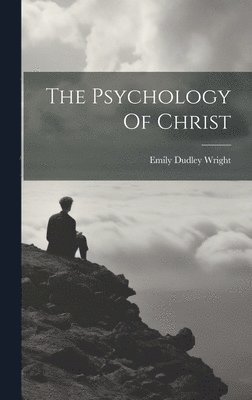 The Psychology Of Christ 1