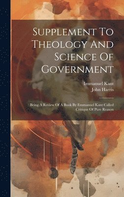 bokomslag Supplement To Theology And Science Of Government