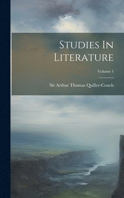 bokomslag Studies In Literature; Volume 1