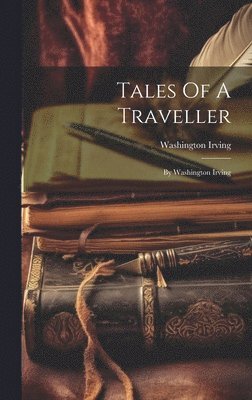 bokomslag Tales Of A Traveller