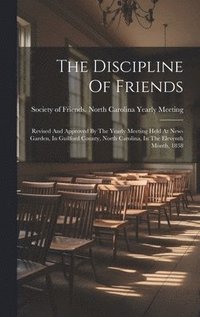 bokomslag The Discipline Of Friends