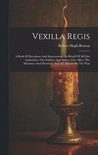 bokomslag Vexilla Regis
