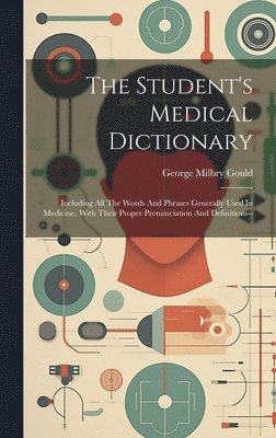 The Student's Medical Dictionary 1