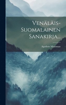 Venlis-suomalainen Sanakirja... 1