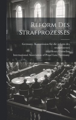 bokomslag Reform des Strafprozesses