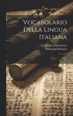 bokomslag Vocabolario Della Lingua Italiana