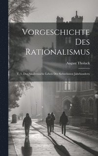 bokomslag Vorgeschichte Des Rationalismus