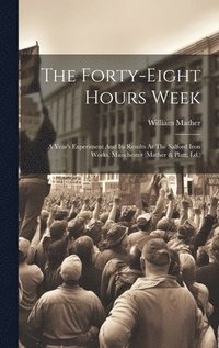 bokomslag The Forty-eight Hours Week