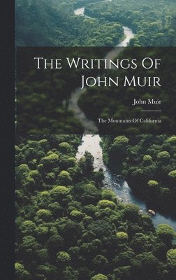bokomslag Writings Of John Muir