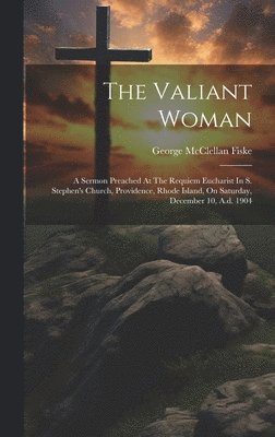 bokomslag The Valiant Woman