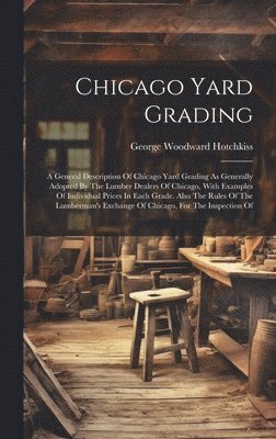 bokomslag Chicago Yard Grading