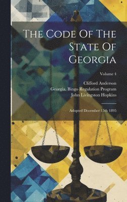 Clifford Anderson, Georgia Bingo Regulation Program, John Livingston Hopkins - Code Of The State Of Georgia, Inbunden